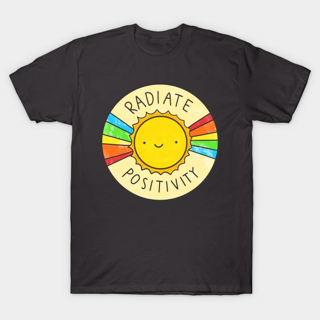 Radiate Positivity T-Shirt by Brittany Hefren